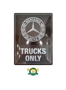 Метална табела "Само камиони Мерцедес"